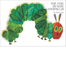 The Very Hungry Caterpillar by Eric Carle